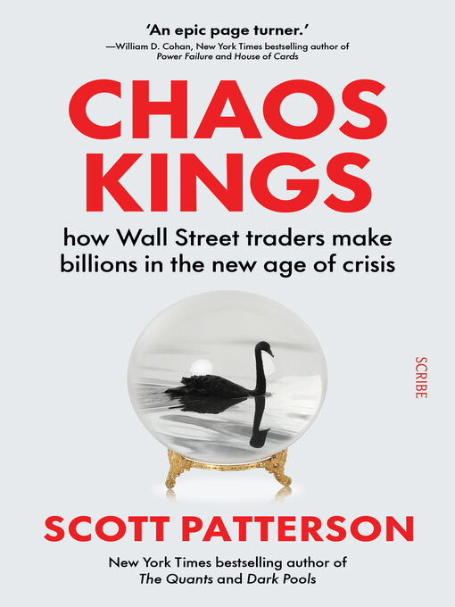 Title details for Chaos Kings by Scott Patterson - Available